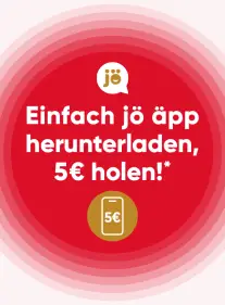 Jetzt jö äpp laden und 5 € sichern