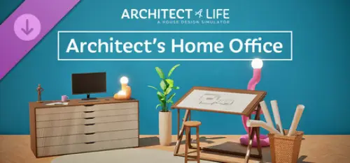 Gratis-DLC bei Steam für „Architect Life: A House Design Simulator“
