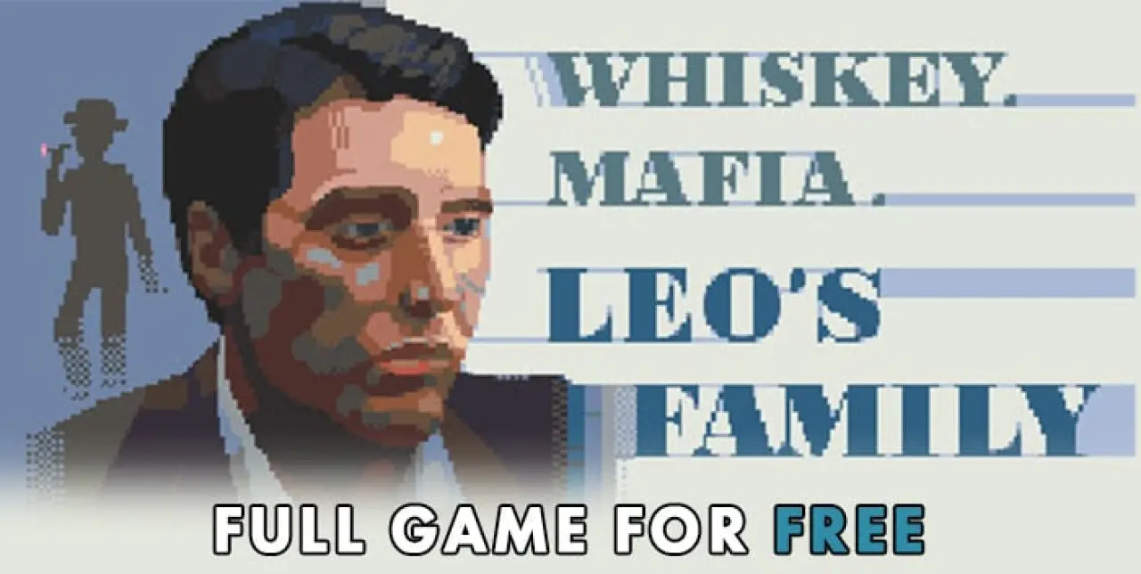 Whiskey.Mafia. Leo's Family kostenlos bei Indiegala