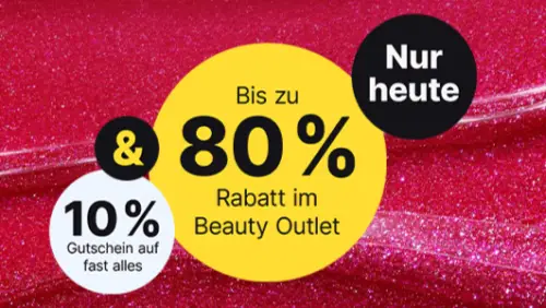 Beauty Outlet bis zu 80 % Rabatt und 10 % Extra auf fast alle Produkte