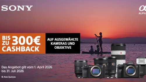 Sony Cashback bis zu 300€ auf Kameras, Objektive und Zubehör