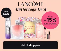 Bis zu 15% Rabatt auf Lancôme Favoriten bei Flaconi