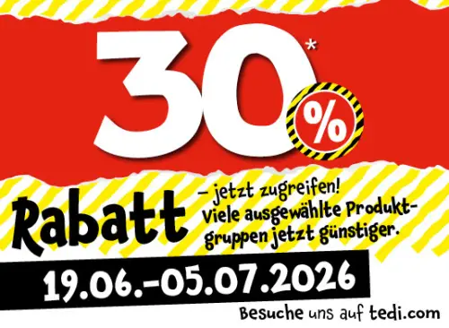 30% auf Aktionsartikel und 50% auf ausgewählte Highlights bei Tedi