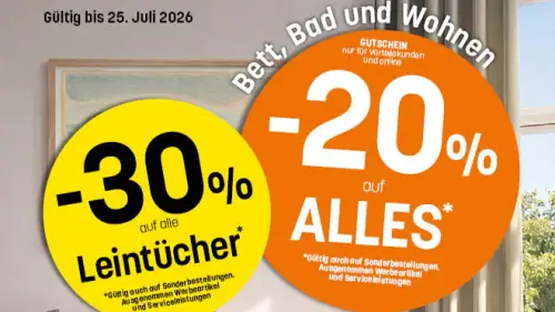Betten Reiter 20% Rabatt auf alles und 30% Rabatt auf Leintücher