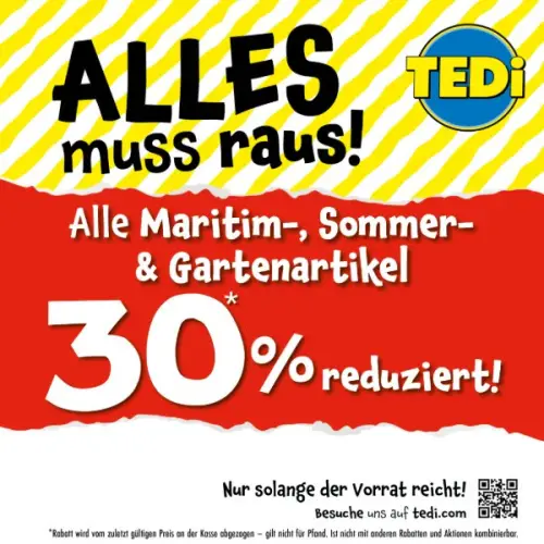 30% Rabatt auf ausgewählte Maritim-, Sommer- und Gartenartikel bei Tedi
