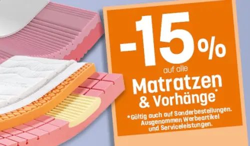 15% Rabatt auf alle Matratzen & Vorhänge bei Betten Reiter