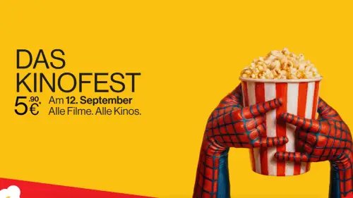 Das Kinofest für nur 5,90 € ins Kino