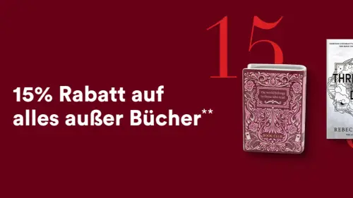 15% Rabatt auf alles außer Bücher bei Thalia