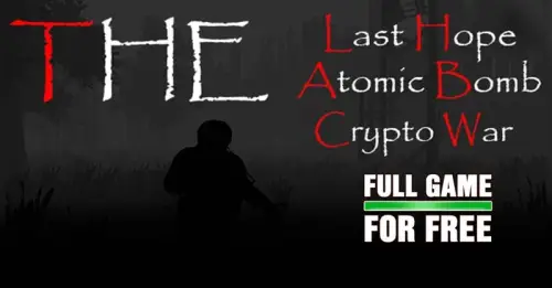 The Last Hope: Atomic Bomb - Crypto War Gratis bei Indiegala